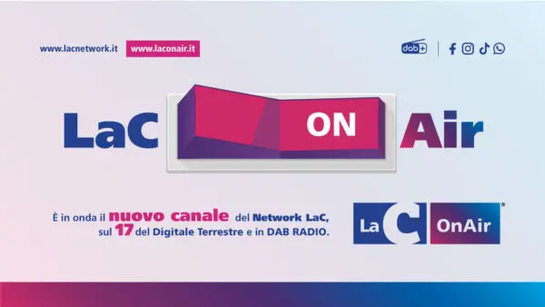 Parte LaC ON AIR, 'promessa d'amore' tra Tv e Radio