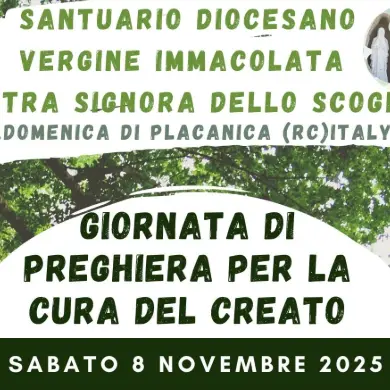 Placanica, al santuario\u00A0Nostra Signora dello Scoglio\u00A0giornata\u00A0di preghiera per la salvaguardia e la cura del creato\n