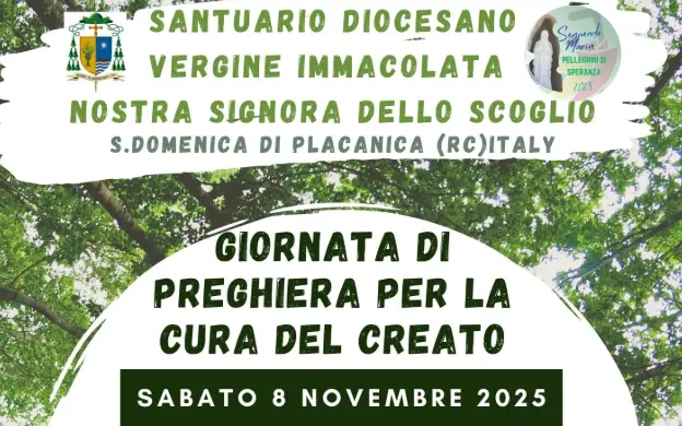 Placanica, al santuario\u00A0Nostra Signora dello Scoglio\u00A0giornata\u00A0di preghiera per la salvaguardia e la cura del creato\n