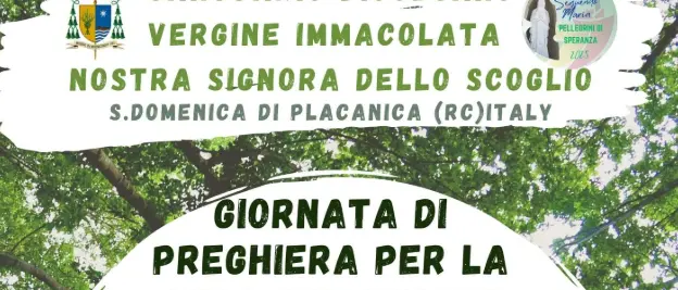 Placanica, al santuario\u00A0Nostra Signora dello Scoglio\u00A0giornata\u00A0di preghiera per la salvaguardia e la cura del creato\n