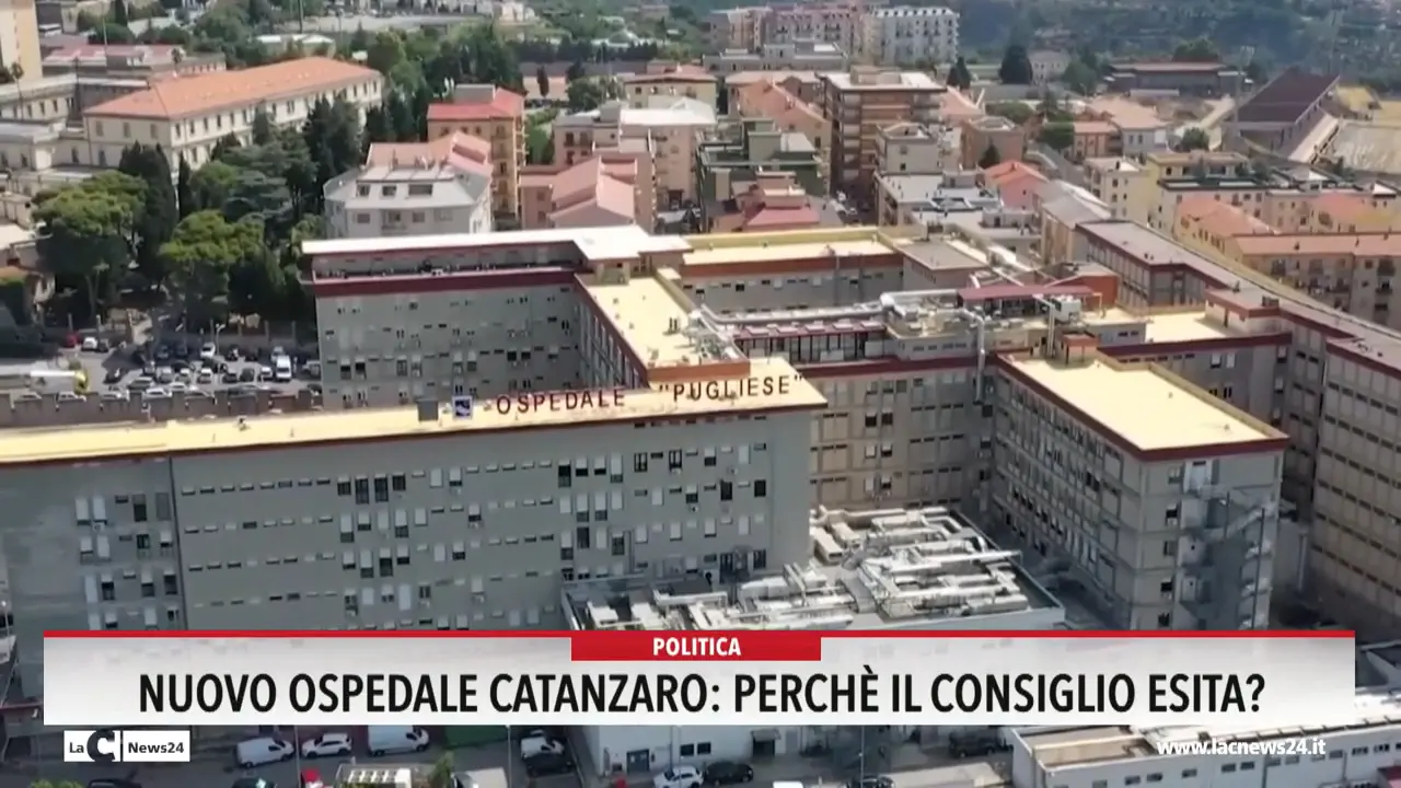 Nuovo ospedale Catanzaro: perché il Consiglio esita?