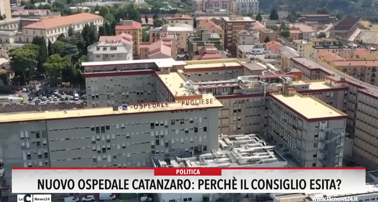 Nuovo ospedale Catanzaro: perché il Consiglio esita?