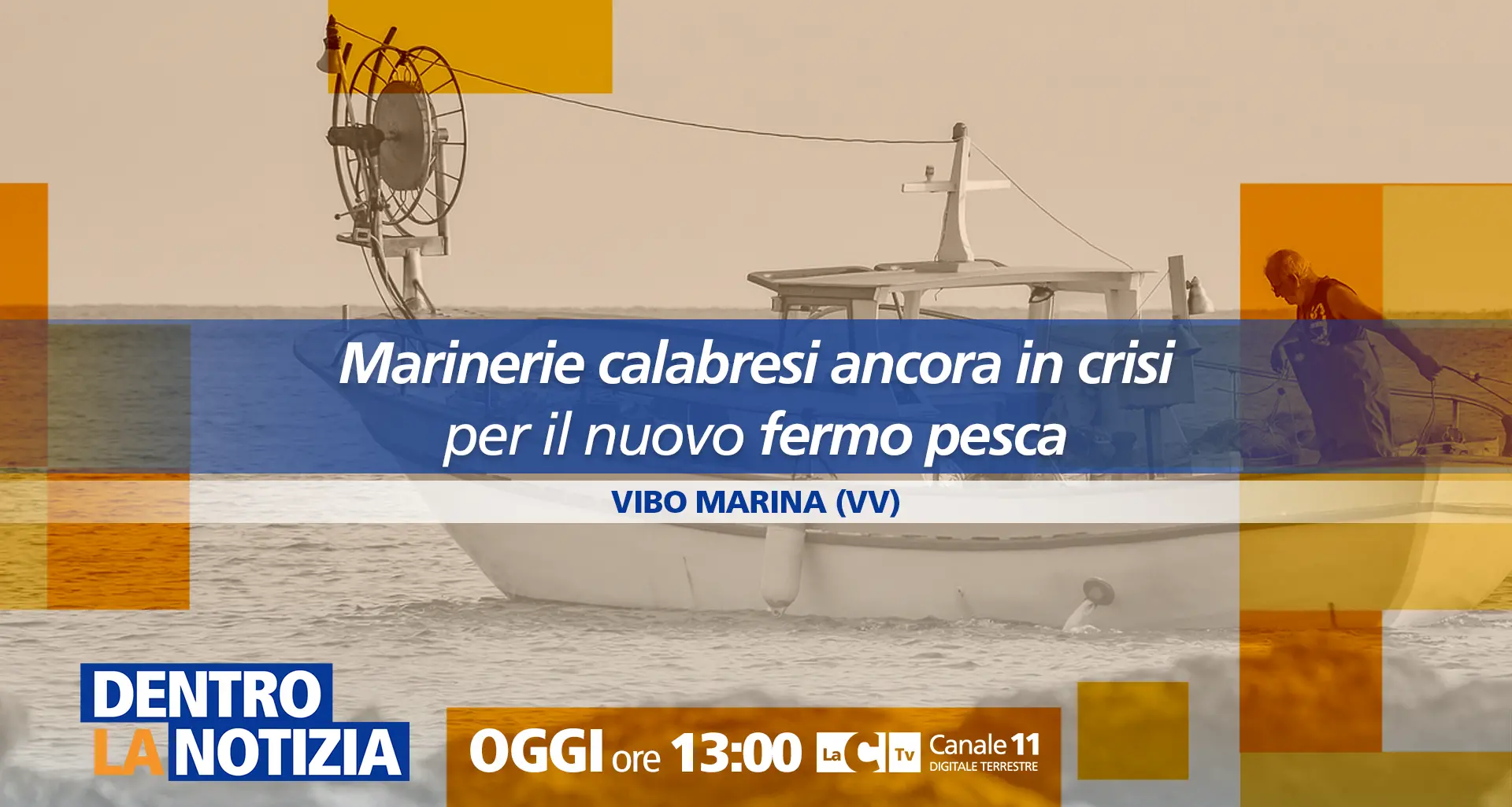 La marineria calabrese in difficoltà per il fermo imposto dall’Ue: le voci dei pescatori a Dentro la Notizia\n