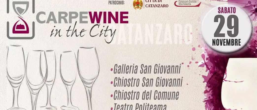 Vino, musica e degustazioni: a Catanzaro tutto pronto per CarpeWine in the city\n
