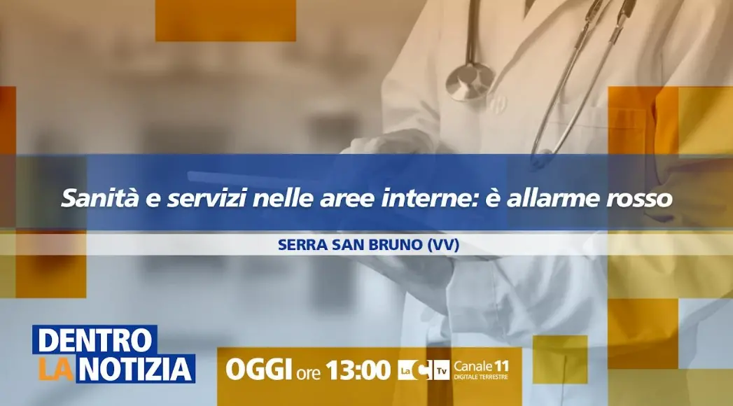 Serra San Bruno, tra\u00A0sanità a pezzi e il sogno di tornare con la Provincia di Catanzaro: focus a Dentro la Notizia\n