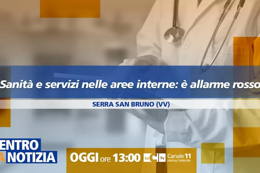Serra San Bruno, tra\u00A0sanità a pezzi e il sogno di tornare con la Provincia di Catanzaro: focus a Dentro la Notizia\n