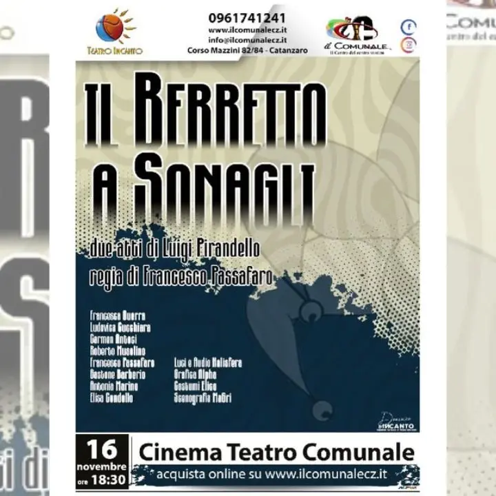 Il Teatro Incanto porta in scena “Il berretto a sonagli” di Pirandello al\u00A0Comunale di Catanzaro\n