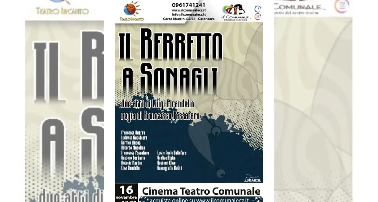 Il Teatro Incanto porta in scena “Il berretto a sonagli” di Pirandello al\u00A0Comunale di Catanzaro\n
