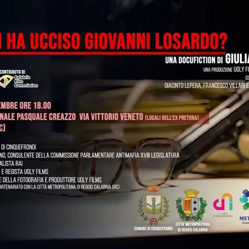 A Cinquefrondi la proiezione della docufiction di Giulia Zanfino “Chi ha ucciso Giovanni Losardo?”