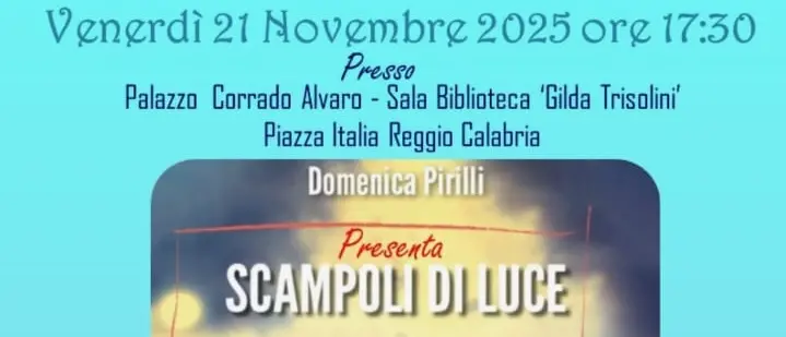 Reggio,\u00A0a palazzo Alvaro la presentazione del libro di poesie “Scampoli di luce” di Domenica Pirilli\n