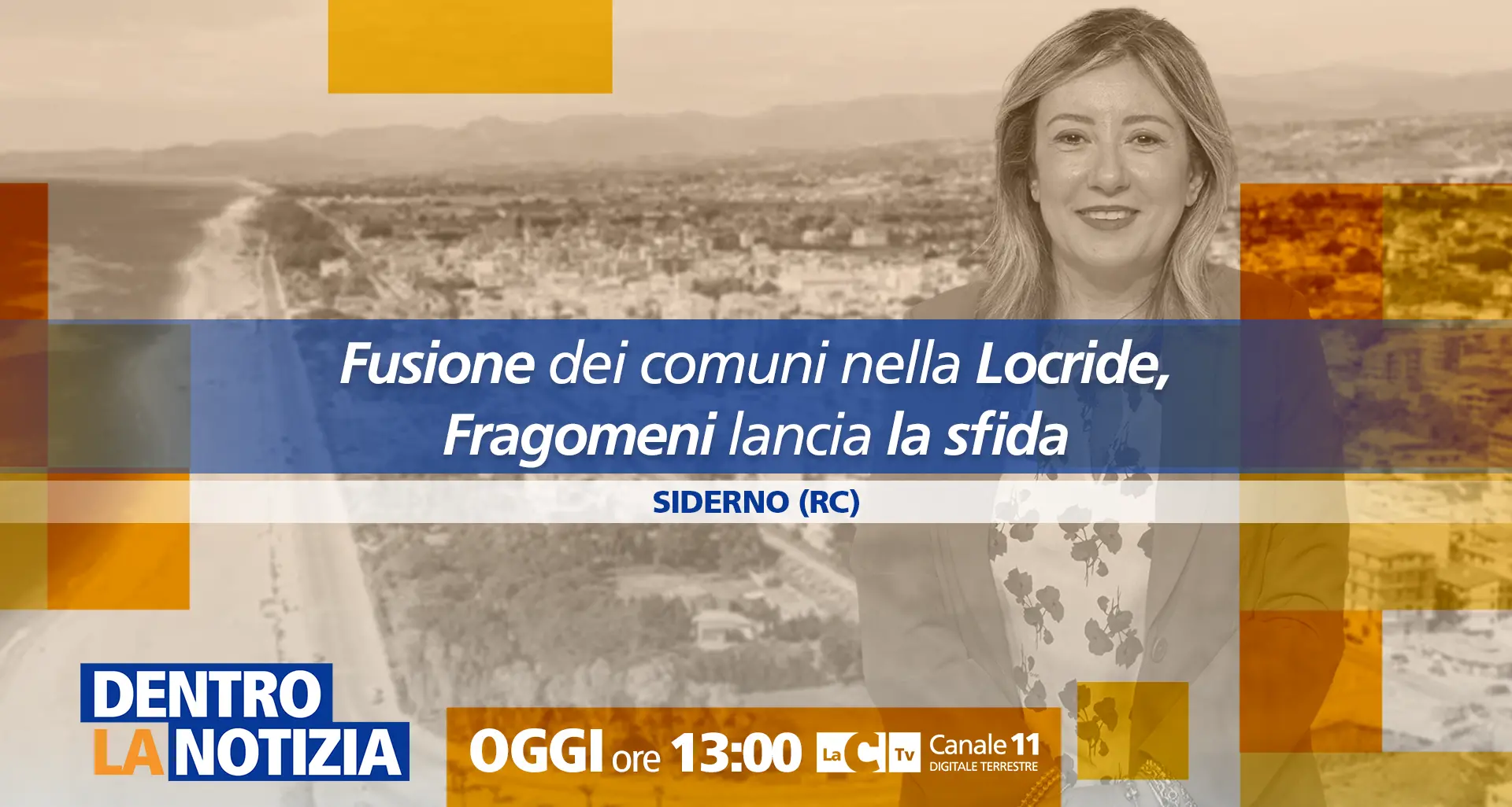 Un unico grande comune nella Locride: l’idea della sindaca Fragomeni al centro di Dentro la Notizia\n