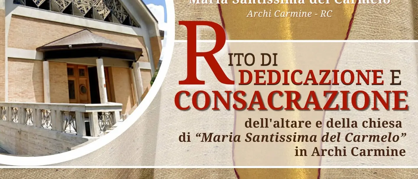 Archi Carmine vive il suo giorno più atteso: la Dedicazione della Chiesa «Maria Santissima del Carmelo»\n