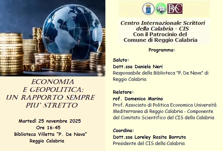 Reggio, il Cis della Calabria promuove la conferenza\u00A0“Economia e geopolitica: un rapporto sempre più stretto”\n