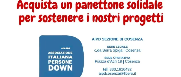 AIPD Cosenza rilancia i panettoni solidali per sostenere autonomia e inclusione\n