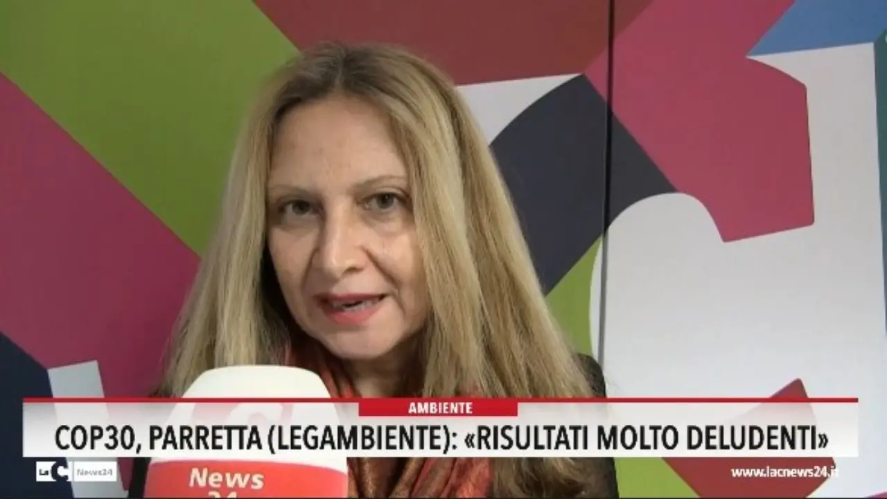 COP30, Parretta (Legambiente): «Risultati molto deludenti»