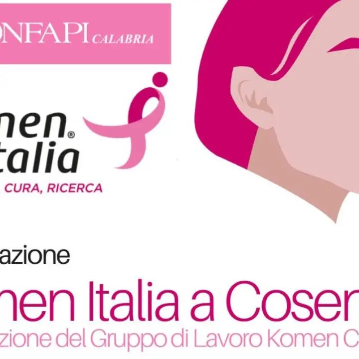 Confapi Calabria e Komen Italia insieme per la prevenzione: nasce a Cosenza il gruppo di lavoro Komen Calabria\n