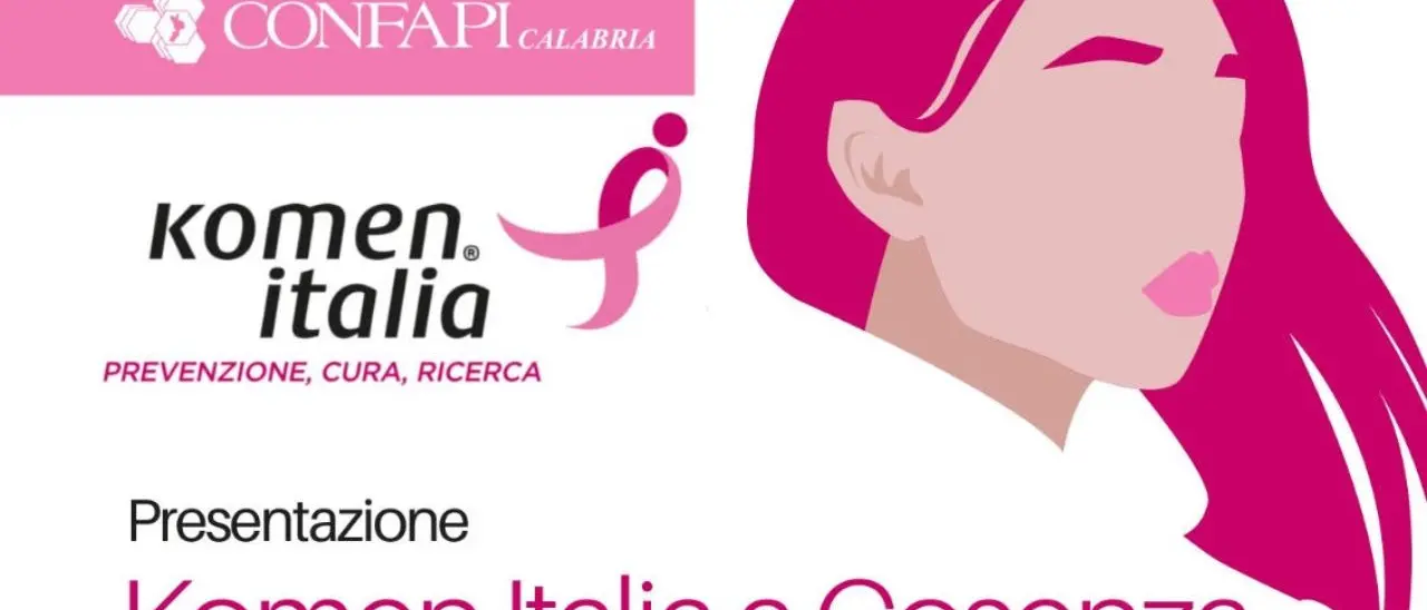 Confapi Calabria e Komen Italia insieme per la prevenzione: nasce a Cosenza il gruppo di lavoro Komen Calabria\n