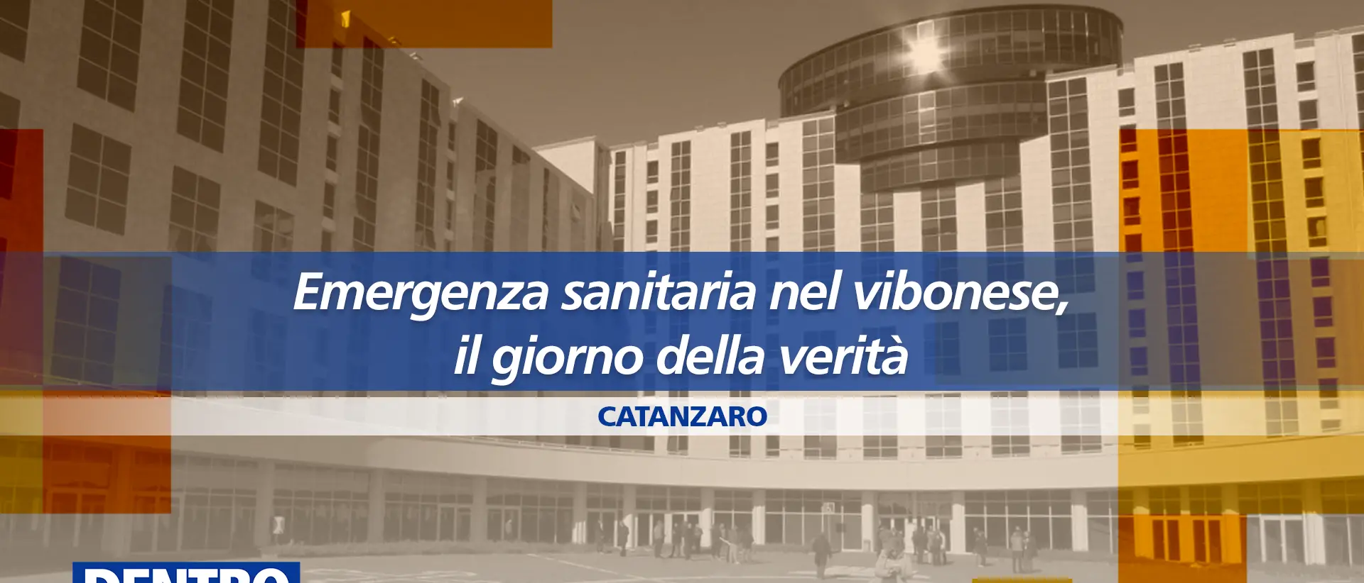 Sanità vibonese, Dentro la Notizia\u00A0racconta il confronto decisivo alla Cittadella regionale: appuntamento alle 13 su LaC