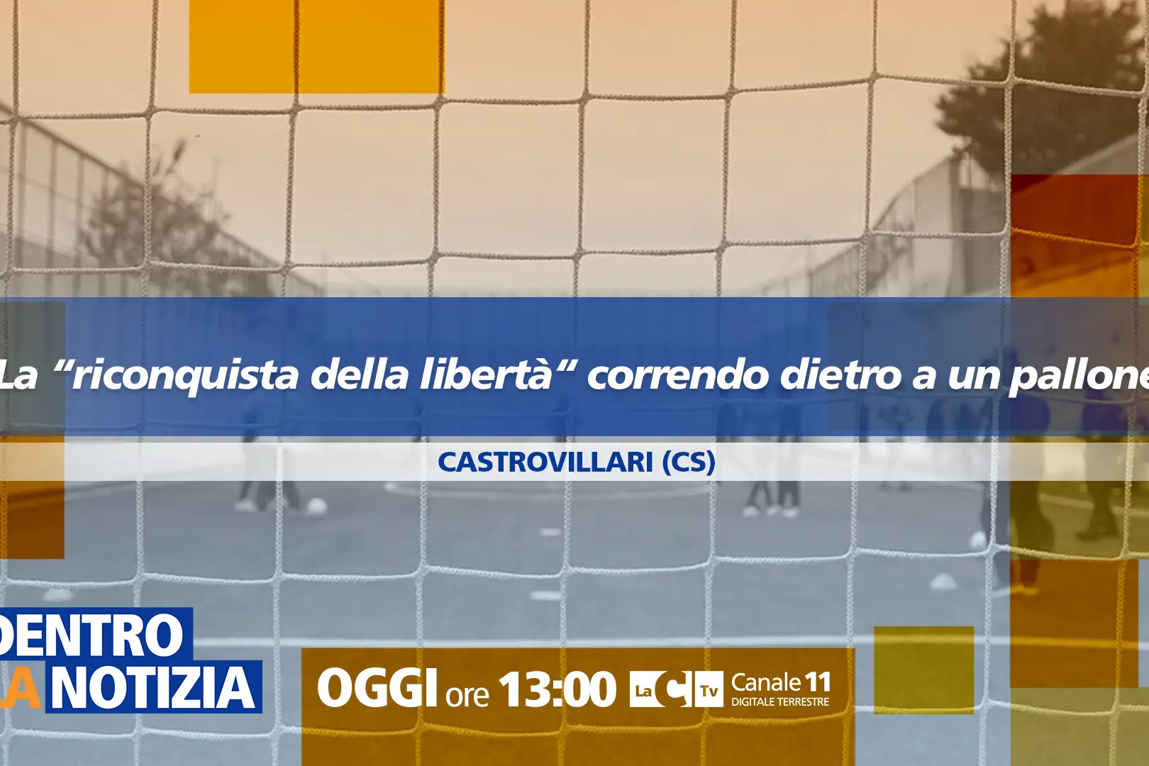 La “riconquista della libertà” correndo dietro a un pallone: Dentro la notizia in diretta dal Carcere di Castrovillari\n