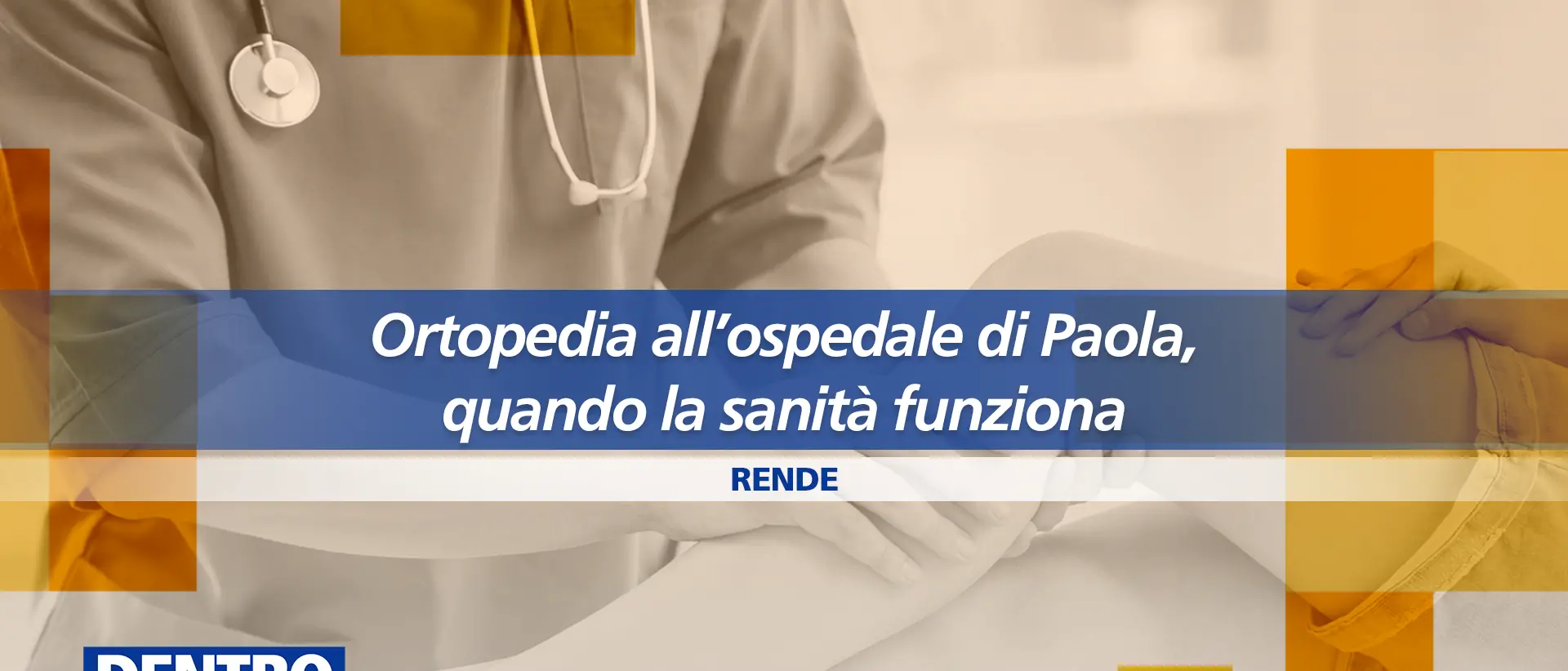 Quando la sanità funziona in Calabria, a Dentro la Notizia il caso dell’Ortopedia di Paola\n