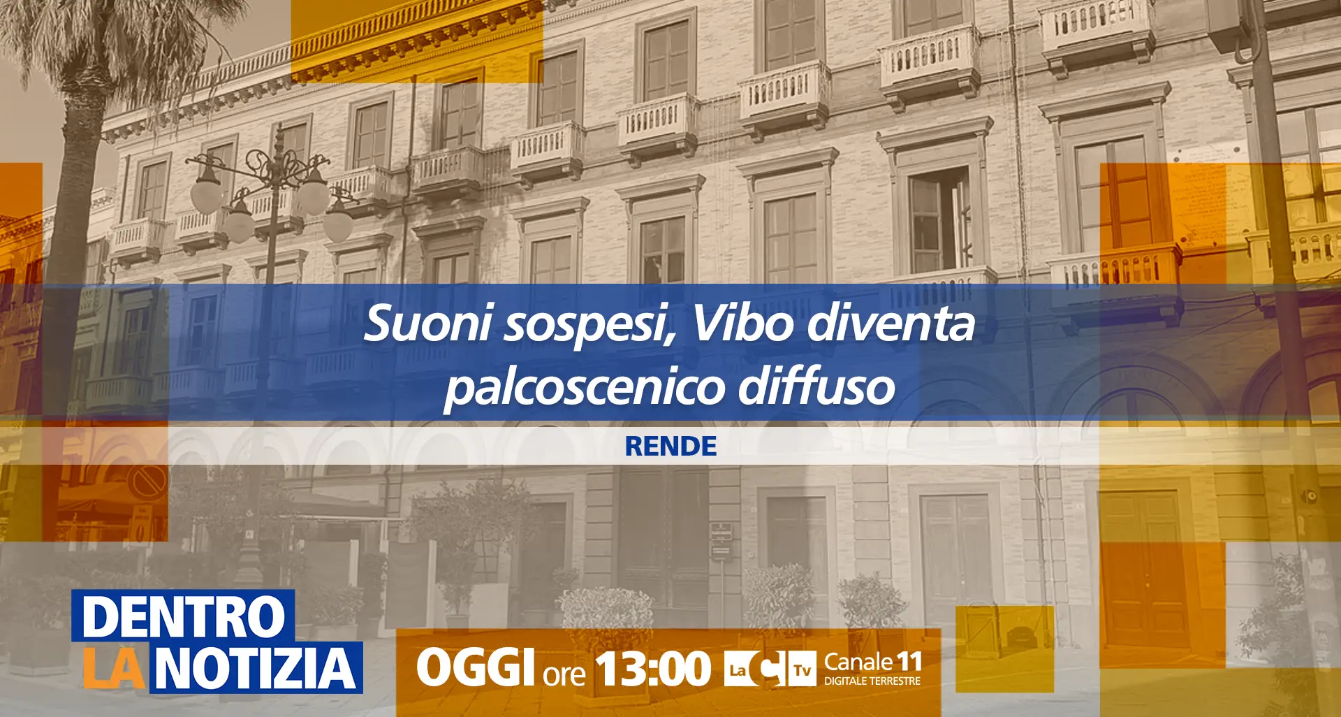 Suoni sospesi, Vibo diventa un palcoscenico diffuso: i dettagli oggi a Dentro la notizia\n