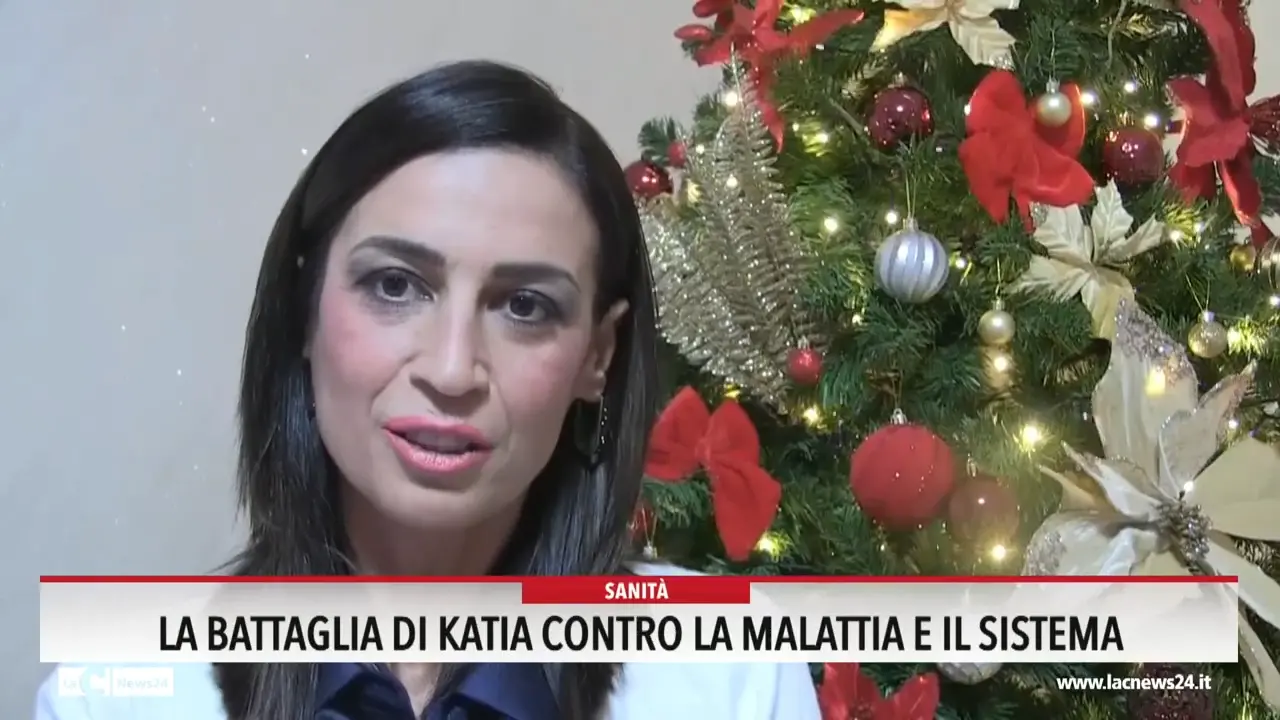 La Battaglia di Katia contro la malattia e il sistema