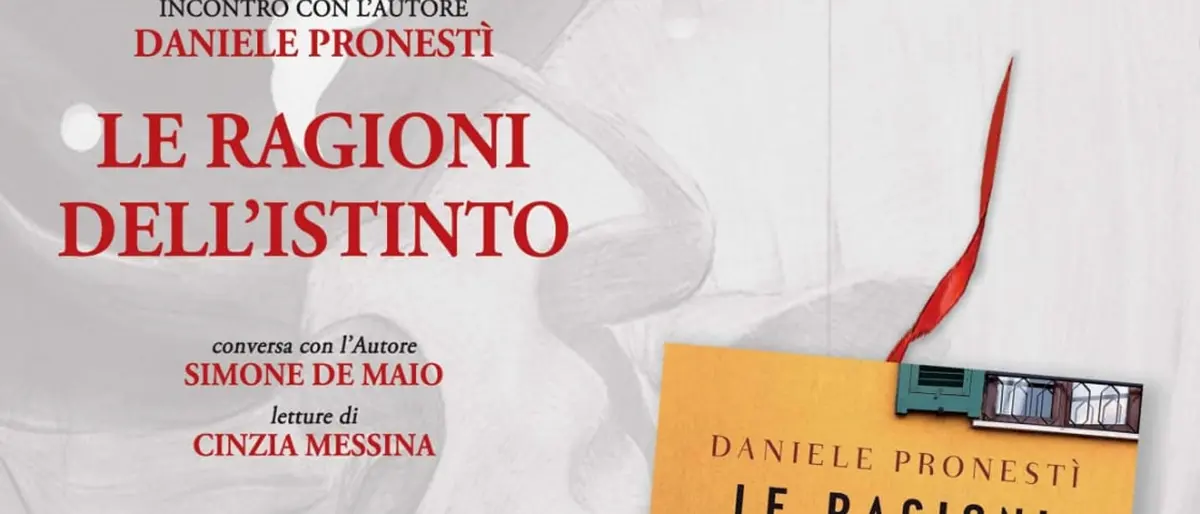 Reggio, al circolo Calarco la presentazione del libro\u00A0“Le ragioni dell’istinto ”\u00A0di Daniele Pronestì\n