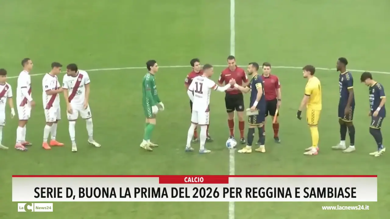 Serie D, buona la prima del 2026 per Reggina e Sambiase