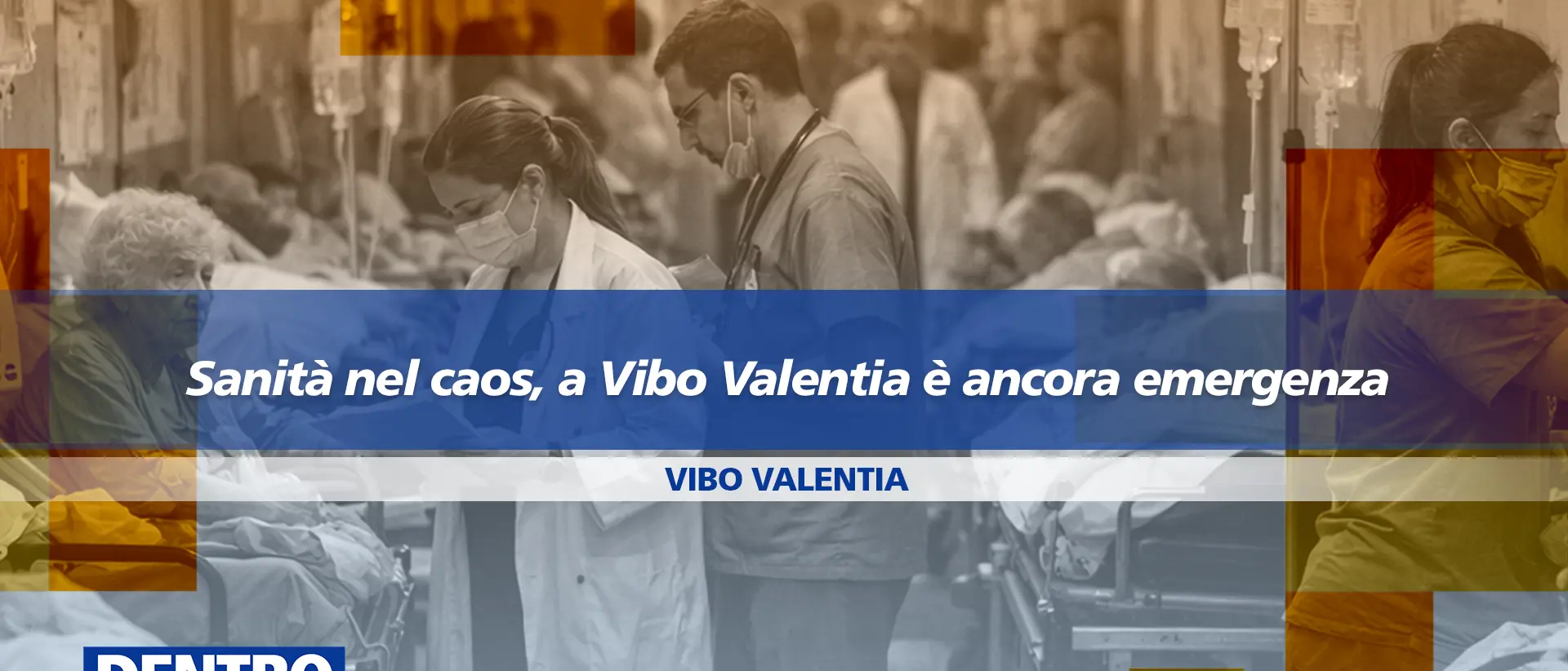 Sanità nel caos, a Vibo Valentia è ancora emergenza: focus a Dentro la notizia\n