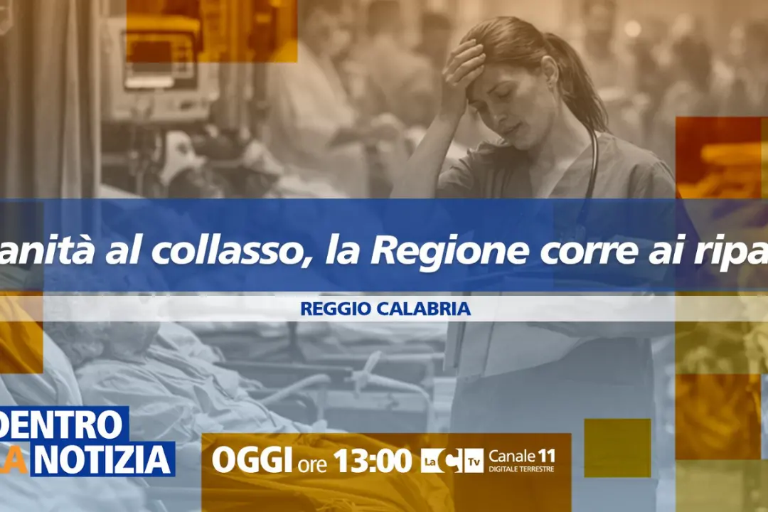 Sanità calabrese al collasso, il Consiglio regionale corre ai ripari: il punto a Dentro la Notizia\n