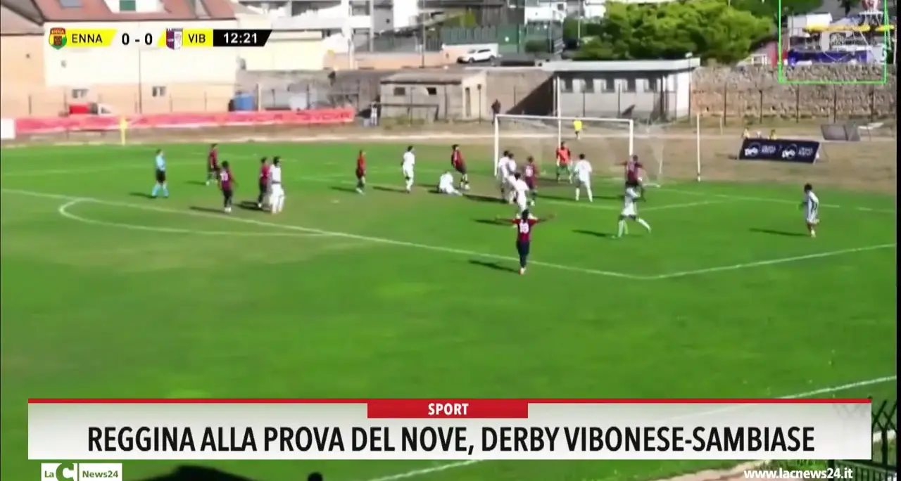 Reggina alla prova del nove, derby Vibonese-Sambiase
