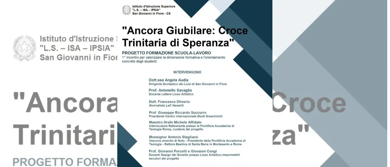 San Giovanni in Fiore, il Liceo Artistico presenta\u00A0il progetto per la realizzazione dell’opera “Ancora Giubilare: Croce Trinitaria di Speranza”
