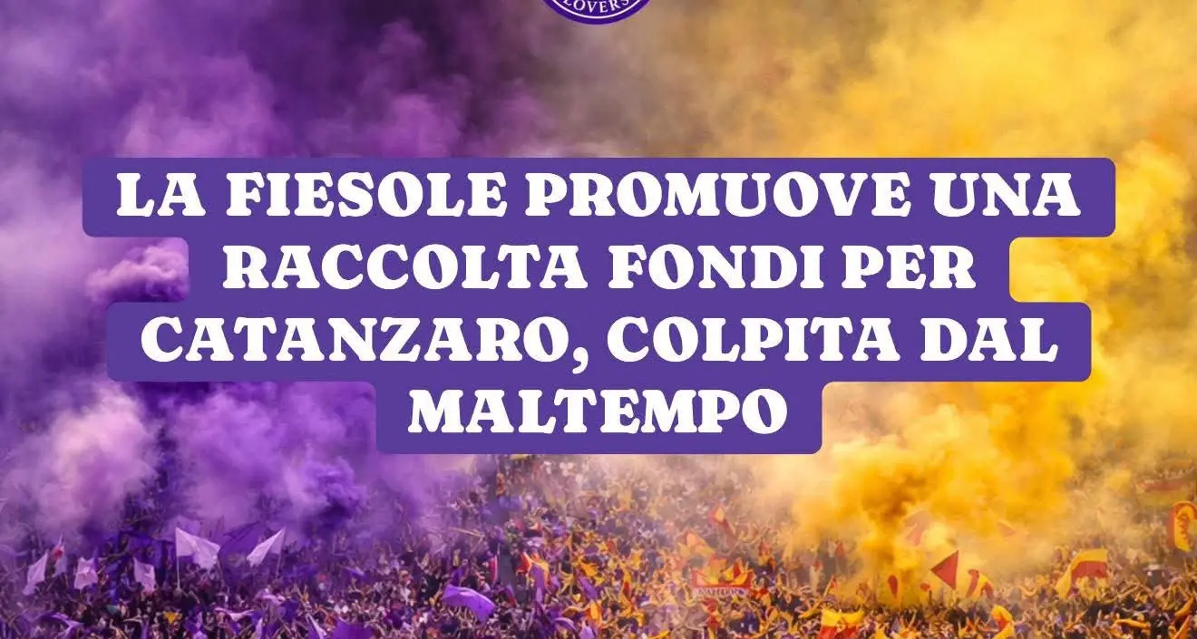 La Curva Fiesole lancia una raccolta fondi per aiutare la popolazione catanzarese colpita dal maltempo\n