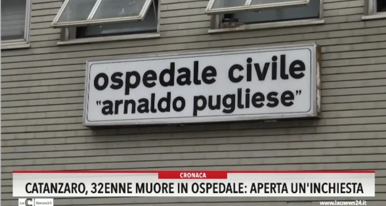 Catanzaro, 32enne muore in ospedale: aperta un inchiesta