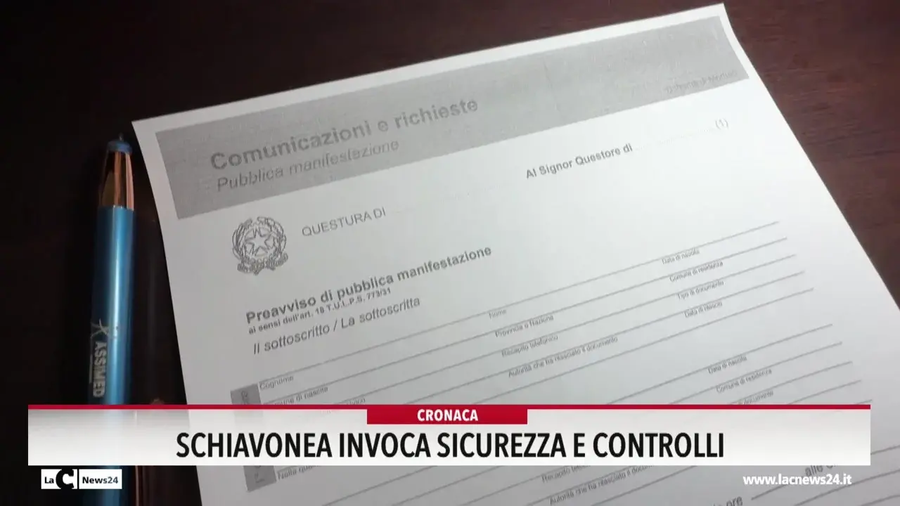 Schiavonea invoca sicurezza e controlli