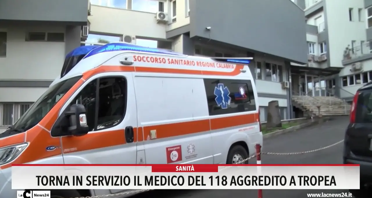 Torna in servizio il medico del 118 aggredito a Tropea