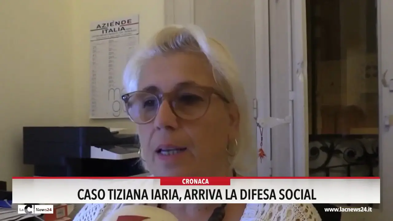 Caso Tiziana Iaria, arriva la difesa social