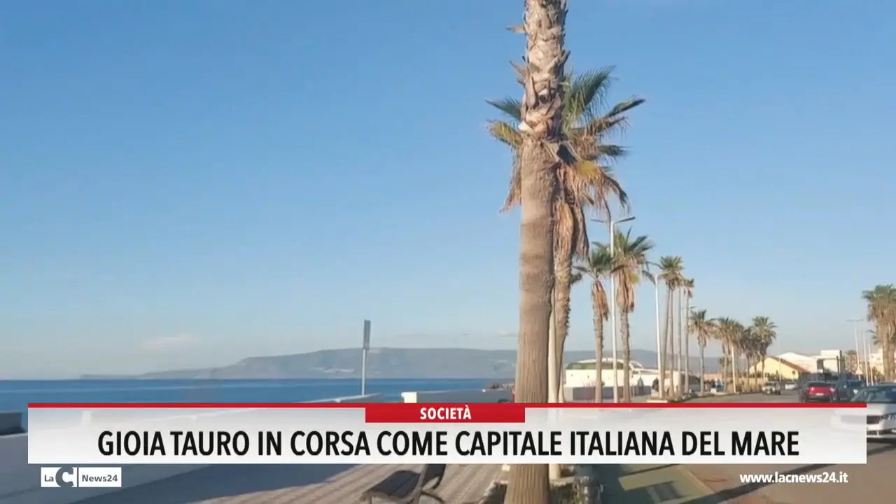 Gioia Tauro in corsa come Capitale Italiana del mare