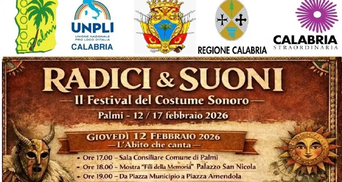 Dal 12 al 17 febbraio 2026 a Palmi\u00A0il Festival “Radici & Suoni. Il Festival del Costume Sonoro”\n