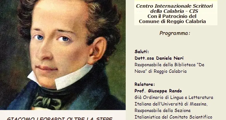Reggio, il pensiero poetico e filosofico di Leopardi al centro dell’incontro promosso dal CIS Calabria\n