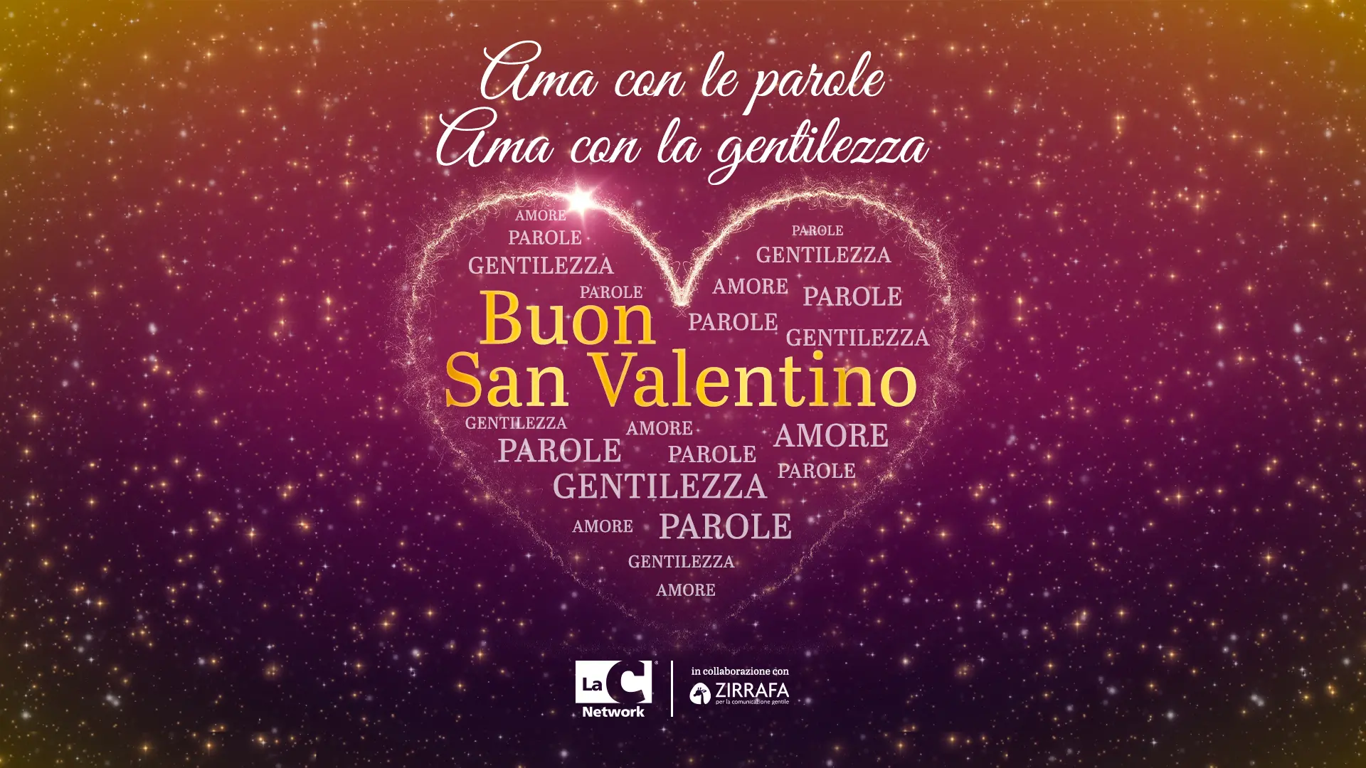 Ama con le parole, ama con la gentilezza