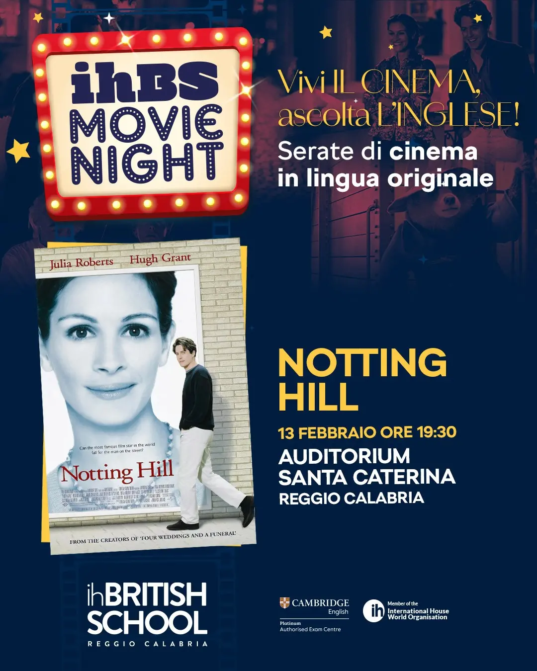 Reggio, torna la Movie Night della ih British School: il film “Notting Hill” in lingua originale all’Auditorium Santa Caterina\n