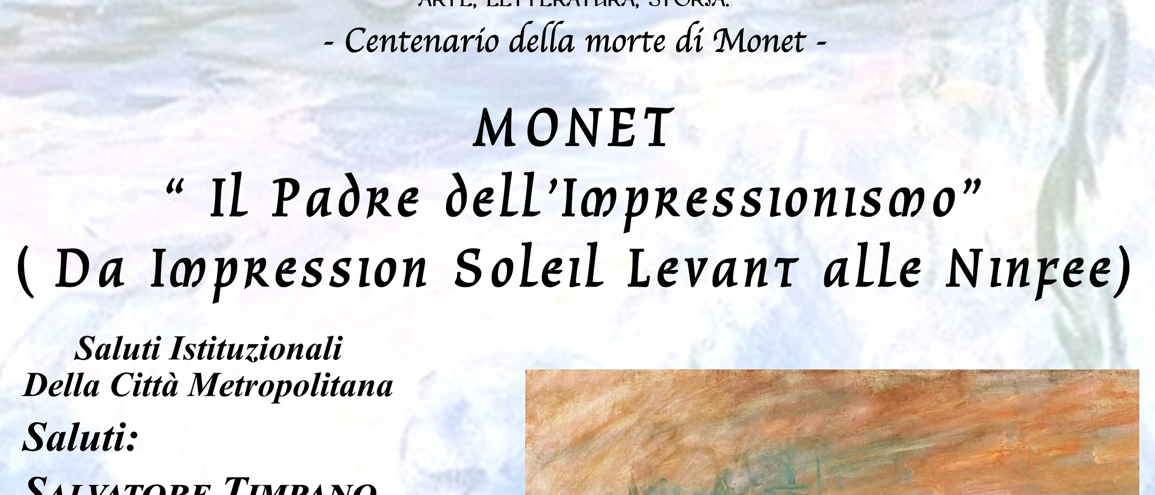 Reggio, il 16 febbraio\u00A0l'incontro su: \"Monet, il padre dell'Impressionismo. Da Impression Soleil Levant alle Ninfee\"\n