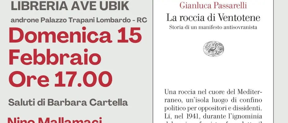 Reggio,\u00A0presentazione del volume “La roccia di Ventotene” di Gianluca Passarelli presso la libreria Ave\n
