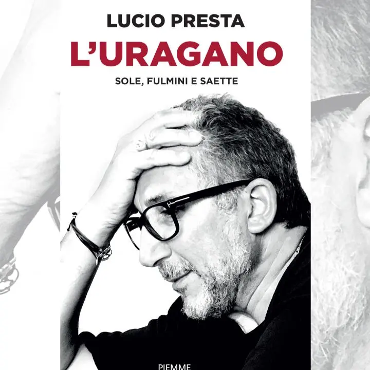 “L’uragano. Sole, fulmini e saette”: a Cosenza la presentazione del libro di Lucio Presta\n