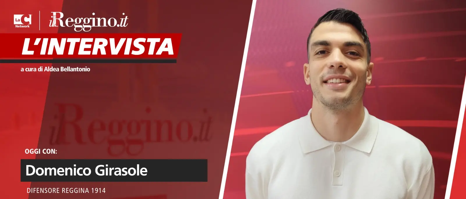 Domenico Girasole: «Ogni goal è per mio padre. Reggio deve tornare a splendere»\n