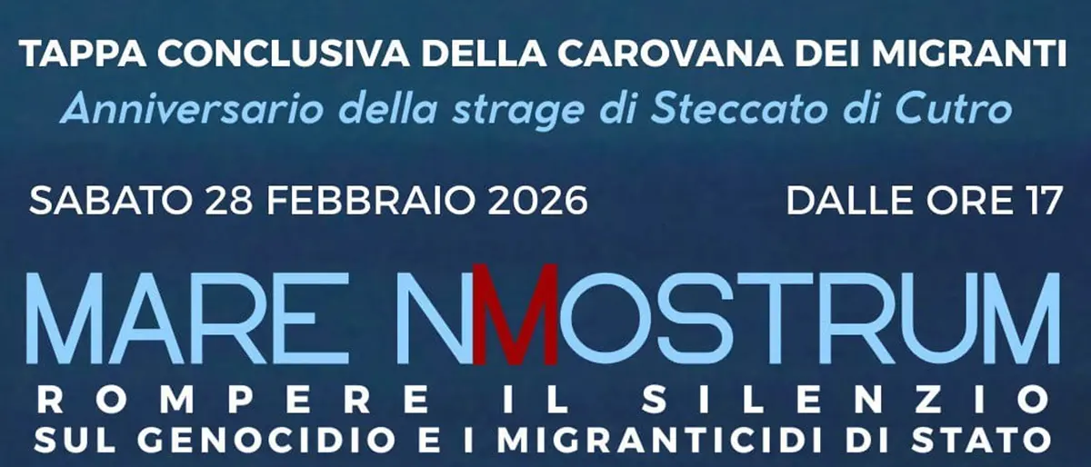 Mare Nostrum, al centro sociale Cartella la tappa conclusiva della\u00A0Carovana Migranti 2026\n
