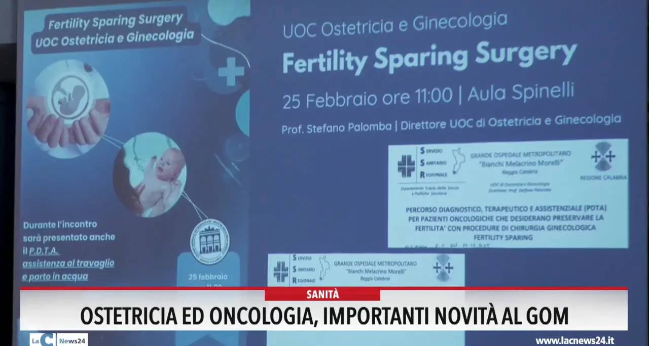 Ostetricia ed oncologia importanti, novità al Gom