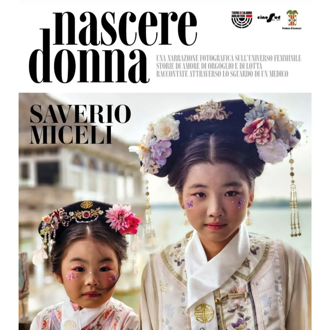 Nascere donna: l’universo femminile nello sguardo fotografico e umano di Saverio Miceli\n