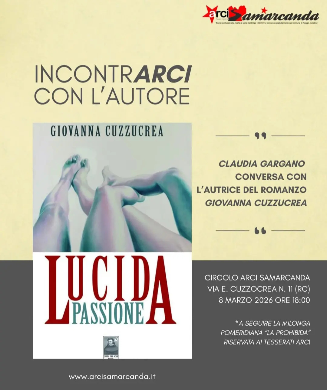 “IncontrARCI con l’autore”, l’8 marzo al Circolo Samarcanda Giovanna Cuzzocrea presenta “Lucida passione”\n